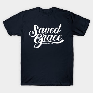 Saved by Grace T-Shirt